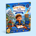 PREORDER - THE PRINCE'S GUIDE TO: What I Want to Be When I Grow Up